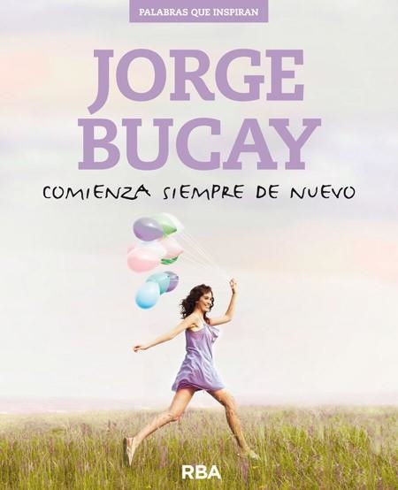 COMINEZA SIEMPRE DE NUEVO | 9788490564752 | BUCAY, JORGE | Llibreria Aqualata | Comprar llibres en català i castellà online | Comprar llibres Igualada