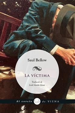 VÍCTIMA, LA | 9788483307953 | BELLOW, SAUL | Llibreria Aqualata | Comprar llibres en català i castellà online | Comprar llibres Igualada