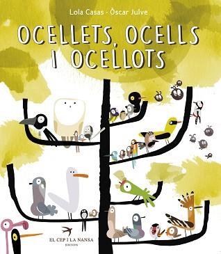 OCELLETS, OCELLS, OCELLOTS | 9788494305139 | CASAS PEÑA, LOLA | Llibreria Aqualata | Comprar libros en catalán y castellano online | Comprar libros Igualada