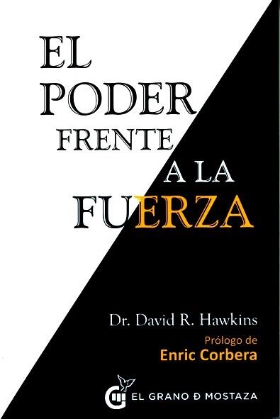 PODER FRENTE A LA FUERZA, EL | 9788494279676 | HAWKINS, DAVID | Llibreria Aqualata | Comprar llibres en català i castellà online | Comprar llibres Igualada