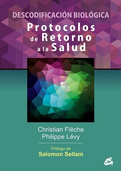 PROTOCOLOS DE RETORNO A LA SALUD | 9788484454984 | FLÈCHE, CHRISTIAN/LÉVY, PHILIPPE | Llibreria Aqualata | Comprar llibres en català i castellà online | Comprar llibres Igualada