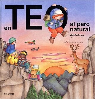 EN TEO VA AL PARC NATURAL | 9788499322278 | DENOU, VIOLETA | Llibreria Aqualata | Comprar llibres en català i castellà online | Comprar llibres Igualada