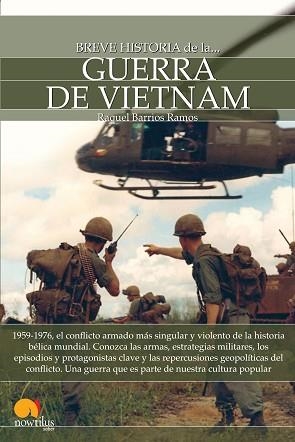 BREVE HISTORIA DE LA GUERRA VIETNAM | 9788499676869 | BARRIOS RAMOS, RAQUEL | Llibreria Aqualata | Comprar llibres en català i castellà online | Comprar llibres Igualada