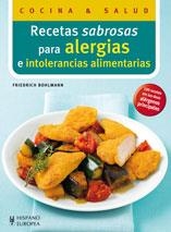 RECETAS SABROSAS PARA ALERGIAS E INTOLERANCIAS ALIMENTARIAS | 9788425519055 | BOHLMANN, FRIEDRICH | Llibreria Aqualata | Comprar llibres en català i castellà online | Comprar llibres Igualada