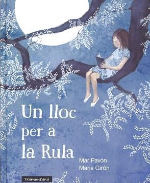 UN LLOC PER A LA RULA | 9788494284151 | PAVÓN, MAR / GIRÓN, MARIA | Llibreria Aqualata | Comprar llibres en català i castellà online | Comprar llibres Igualada