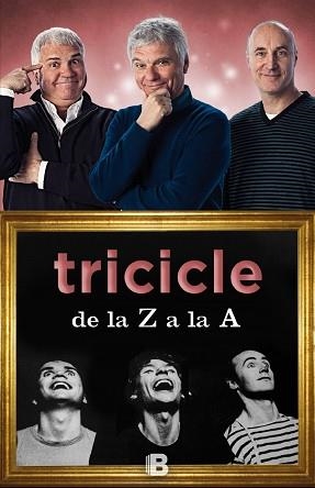 TRICICLE DE LA Z A LA A (CATALA) | 9788466657105 | TRICICLE | Llibreria Aqualata | Comprar llibres en català i castellà online | Comprar llibres Igualada