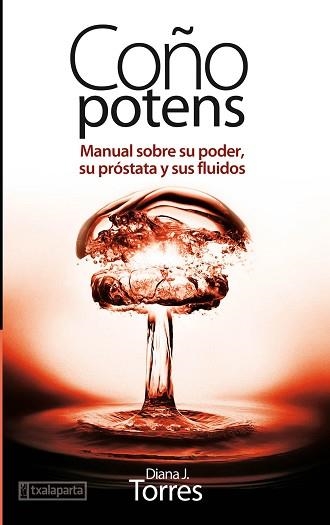 COÑO POTENS | 9788416350100 | J. TORRES, DIANA | Llibreria Aqualata | Comprar llibres en català i castellà online | Comprar llibres Igualada