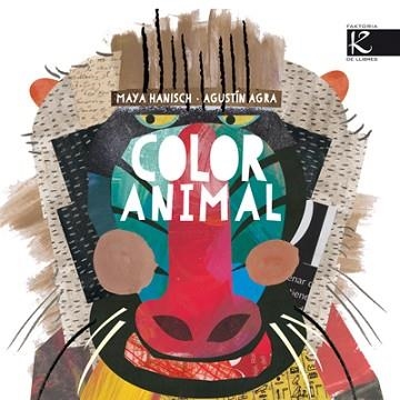 COLOR ANIMAL | 9788415250869 | AGRA BARREIRO, AGUSTÍN / HANISH, MAYA | Llibreria Aqualata | Comprar llibres en català i castellà online | Comprar llibres Igualada