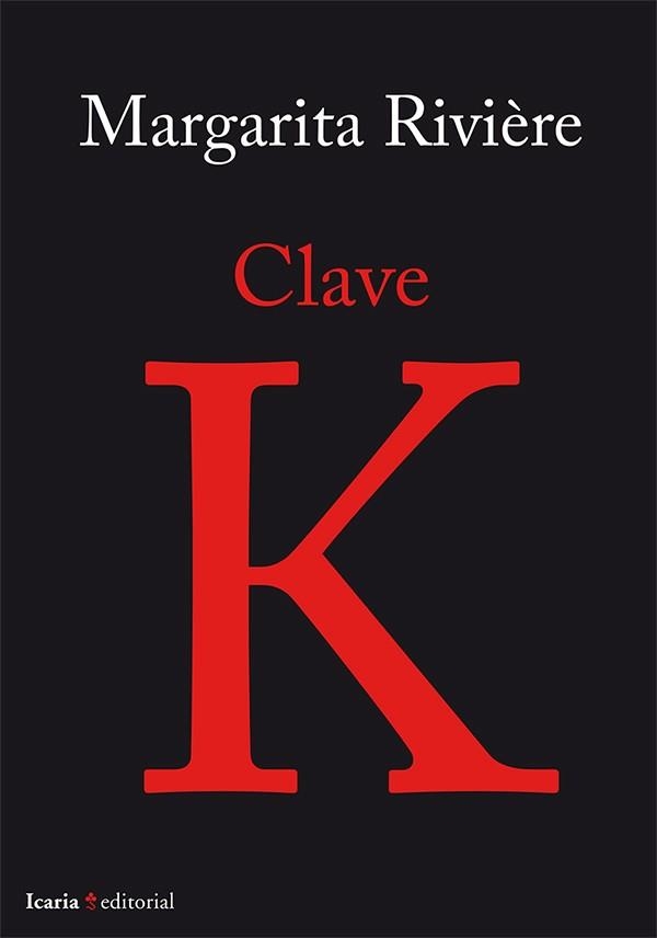 CLAVE K | 9788498886443 | RIVIÈRE, MARGARITA | Llibreria Aqualata | Comprar libros en catalán y castellano online | Comprar libros Igualada