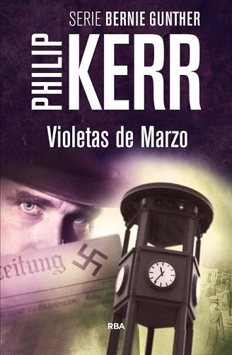 VIOLETAS DE MARZO. SERIE BERNIE GUNTHER | 9788490564868 | KERR, PHILIP | Llibreria Aqualata | Comprar llibres en català i castellà online | Comprar llibres Igualada