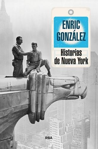 HISTORIAS DE NUEVA YORK | 9788490563786 | GONZÁLEZ, ENRIC | Llibreria Aqualata | Comprar llibres en català i castellà online | Comprar llibres Igualada