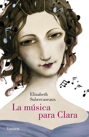 MÚSICA PARA CLARA, LA | 9788426401960 | SUBERCASEAUX, ELIZABETH | Llibreria Aqualata | Comprar llibres en català i castellà online | Comprar llibres Igualada