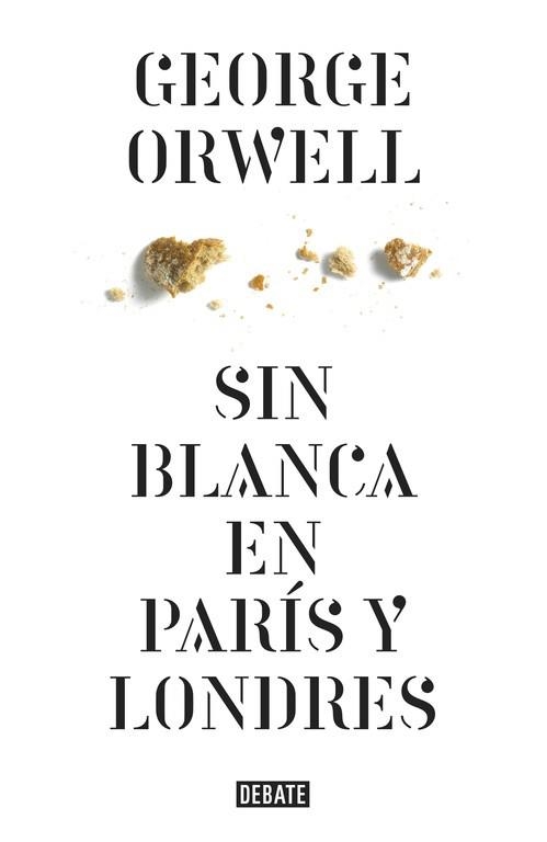 SIN BLANCA EN PARÍS Y LONDRES | 9788499920436 | ORWELL, GEORGE | Llibreria Aqualata | Comprar llibres en català i castellà online | Comprar llibres Igualada