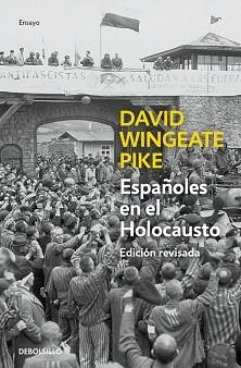 ESPAÑOLES EN EL HOLOCAUSTO (ED. ACTUALIZADA) | 9788490627228 | PIKE, DAVID W. | Llibreria Aqualata | Comprar llibres en català i castellà online | Comprar llibres Igualada