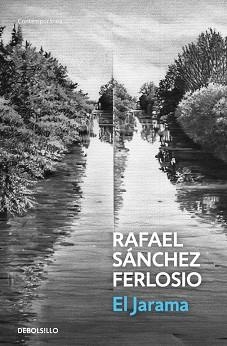 JARAMA, EL | 9788490627198 | SANCHEZ FERLOSIO, RAFAEL | Llibreria Aqualata | Comprar libros en catalán y castellano online | Comprar libros Igualada