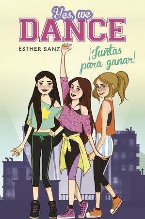 YES, WE DANCE. JUNTAS PARA GANAR | 9788490434239 | SANZ, ESTHER | Llibreria Aqualata | Comprar llibres en català i castellà online | Comprar llibres Igualada