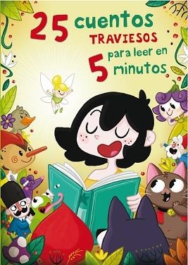 25 CUENTOS TRAVIESOS PARA LEER EN 5 MINUTOS | 9788448843915 | CIA ABASCAL, AMAIA / APARICIO, NURIA | Llibreria Aqualata | Comprar libros en catalán y castellano online | Comprar libros Igualada