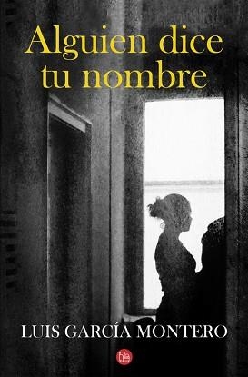 ALGUIEN DICE TU NOMBRE | 9788466326063 | GARCIA MONTERO, LUIS | Llibreria Aqualata | Comprar llibres en català i castellà online | Comprar llibres Igualada