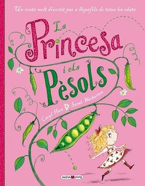 PRINCESA I ELS PESOLS, LA | 9788415893752 | HART, CARYL / WARBURTON, SARAH | Llibreria Aqualata | Comprar llibres en català i castellà online | Comprar llibres Igualada