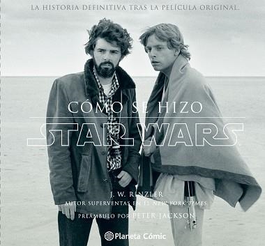 CÓMO SE HIZO STAR WARS. UNA NUEVA ESPERANZA | 9788416090648 | RINZLER, JONATHAN W. | Llibreria Aqualata | Comprar llibres en català i castellà online | Comprar llibres Igualada