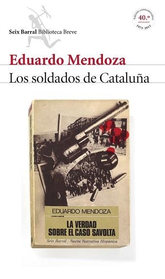 SOLDADOS DE CATALUÑA, LOS (LA VERDAD SOBRE EL CASO SAVOLTA) | 9788432224218 | MENDOZA, EDUARDO  | Llibreria Aqualata | Comprar llibres en català i castellà online | Comprar llibres Igualada