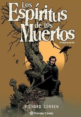 ESPÍRITUS DE LOS MUERTOS, LOS DE EDGAR ALLAN POE  | 9788416244218 | CORBEN, RICHARD / ALLAN POE, EDGAR | Llibreria Aqualata | Comprar llibres en català i castellà online | Comprar llibres Igualada