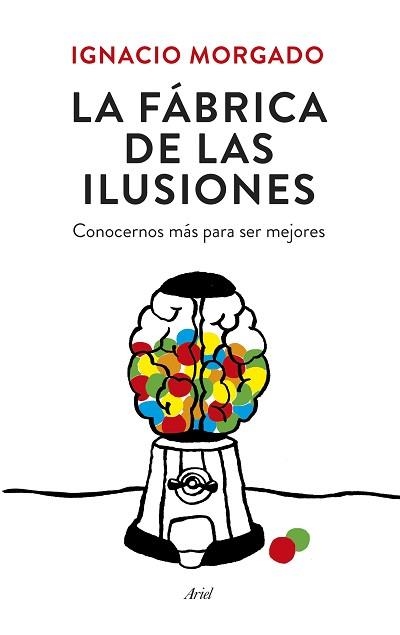 FÁBRICA DE LAS ILUSIONES, LA | 9788434419445 | MORGADO BERNAL, IGNACIO | Llibreria Aqualata | Comprar llibres en català i castellà online | Comprar llibres Igualada