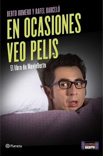 EN OCASIONES VEO PELIS | 9788408139430 | ROMERO, BERTO / BARCELÓ, RAFEL | Llibreria Aqualata | Comprar llibres en català i castellà online | Comprar llibres Igualada