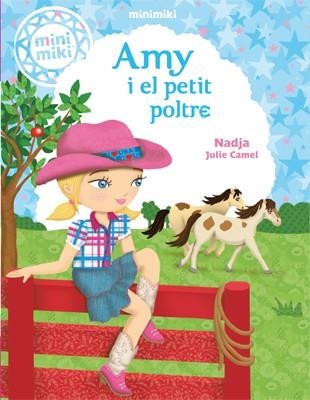 MINIMIKI 1. AMY I EL PETIT POLTRE | 9788424654795 | NADJA | Llibreria Aqualata | Comprar llibres en català i castellà online | Comprar llibres Igualada