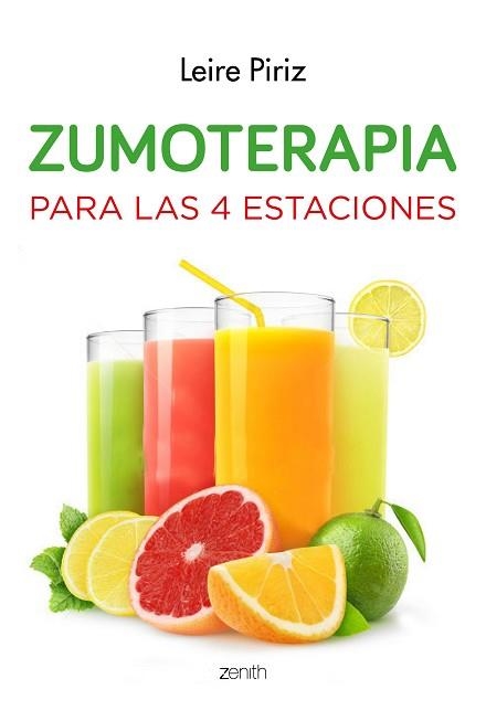 ZUMOTERAPIA PARA LAS 4 ESTACIONES | 9788408139683 | PIRIZ, LEIRE | Llibreria Aqualata | Comprar llibres en català i castellà online | Comprar llibres Igualada