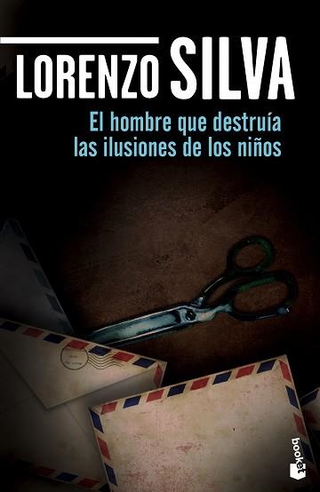 HOMBRE QUE DESTRUÍA LAS ILUSIONES DE LOS NIÑOS, EL | 9788408139737 | SILVA, LORENZO | Llibreria Aqualata | Comprar llibres en català i castellà online | Comprar llibres Igualada