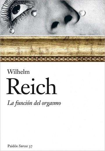 FUNCIÓN DEL ORGASMO, LA | 9788449322471 | REICH, WILHEM | Llibreria Aqualata | Comprar llibres en català i castellà online | Comprar llibres Igualada