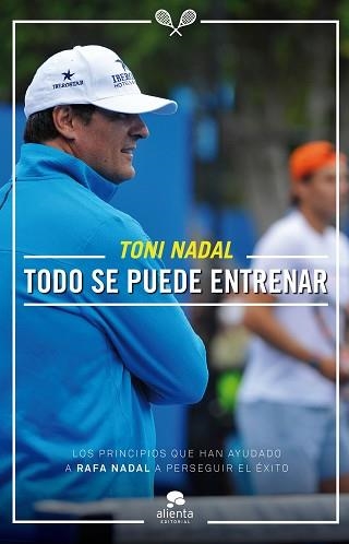 TODO SE PUEDE ENTRENAR | 9788416253081 | NADAL, TONI | Llibreria Aqualata | Comprar llibres en català i castellà online | Comprar llibres Igualada