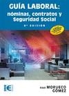 GUÍA LABORAL: NÓMINAS, CONTRATOS Y SEGURIDAD SOCIAL | 9788499645322 | MORUECO GÓMEZ, RAÚL | Llibreria Aqualata | Comprar llibres en català i castellà online | Comprar llibres Igualada