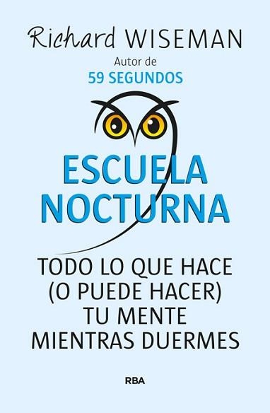 ESCUELA NOCTURNA | 9788490564035 | WISEMAN, RICHARD | Llibreria Aqualata | Comprar libros en catalán y castellano online | Comprar libros Igualada