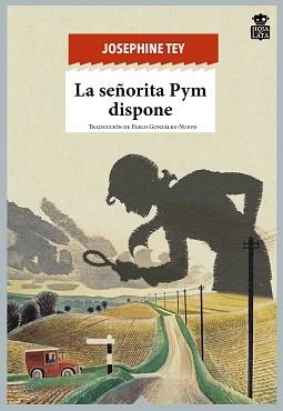 SEÑORITA PYM DISPONE, LA | 9788494280566 | TEY, JOSEPHINE | Llibreria Aqualata | Comprar llibres en català i castellà online | Comprar llibres Igualada