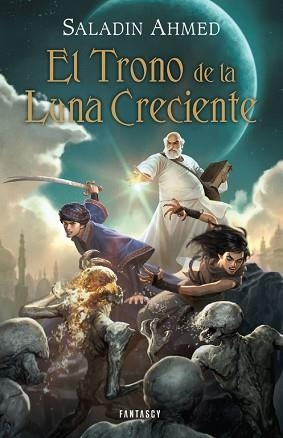 TRONO DE LA LUNA CRECIENTE, EL | 9788415831198 | AHMED, SALADIN | Llibreria Aqualata | Comprar llibres en català i castellà online | Comprar llibres Igualada