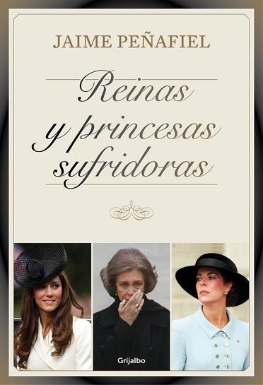 REINAS Y PRINCESAS SUFRIDORAS | 9788416220007 | PEÑAFIEL, JAIME | Llibreria Aqualata | Comprar llibres en català i castellà online | Comprar llibres Igualada