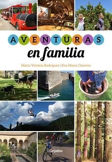 AVENTURAS EN FAMILIA | 9788415989349 | CANOVAS,EVA/RODRIGUEZ, MARIA VICTORIA | Llibreria Aqualata | Comprar llibres en català i castellà online | Comprar llibres Igualada