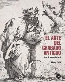 ARTE DEL GRABADO ANTIGUO, EL | 9788447538560 | FURIÓ GALI, VICENÇ | Llibreria Aqualata | Comprar llibres en català i castellà online | Comprar llibres Igualada