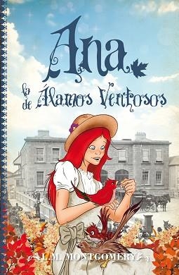 ANA, LA DE ÁLAMOS VENTOSOS | 9788415943242 | MONTGOMERY, LUCY MAUD | Llibreria Aqualata | Comprar llibres en català i castellà online | Comprar llibres Igualada