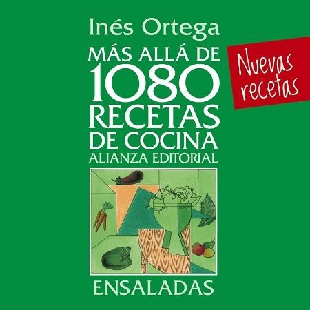 MÁS ALLÁ DE 1080 RECETAS DE COCINA. ENSALADAS | 9788420699073 | ORTEGA, INÉS | Llibreria Aqualata | Comprar libros en catalán y castellano online | Comprar libros Igualada