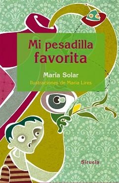 MI PESADILLA FAVORITA | 9788416396160 | SOLAR, MARÍA | Llibreria Aqualata | Comprar libros en catalán y castellano online | Comprar libros Igualada