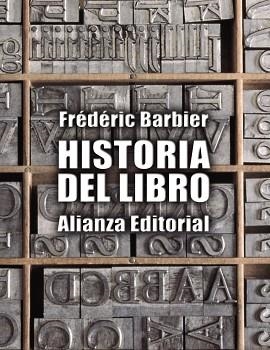 HISTORIA DEL LIBRO | 9788491040491 | BARBIER, FRÉDÉRIC | Llibreria Aqualata | Comprar llibres en català i castellà online | Comprar llibres Igualada