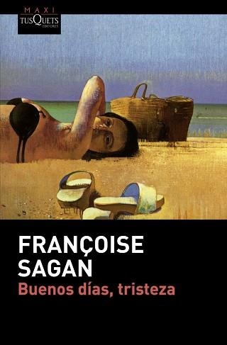 BUENOS DÍAS, TRISTEZA | 9788490661055 | SAGAN, FRANÇOISE  | Llibreria Aqualata | Comprar libros en catalán y castellano online | Comprar libros Igualada