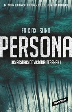 PERSONA (LOS ROSTROS DE VICTORIA BERGMAN 1) | 9788416195022 | AXL SUND, ERIK | Llibreria Aqualata | Comprar llibres en català i castellà online | Comprar llibres Igualada