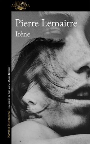 IRÈNE (COMANDANTE CAMILLE VERHOEVEN 1) | 9788420418858 | LEMAITRE, PIERRE | Llibreria Aqualata | Comprar llibres en català i castellà online | Comprar llibres Igualada