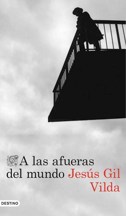 A LAS AFUERAS DEL MUNDO | 9788423349494 | GIL VILDA, JESÚS | Llibreria Aqualata | Comprar llibres en català i castellà online | Comprar llibres Igualada