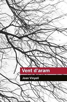 VENT D'ARAM | 9788415954248 | VINYOLI, JOAN  | Llibreria Aqualata | Comprar llibres en català i castellà online | Comprar llibres Igualada