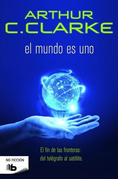 MUNDO ES UNO, EL  | 9788490700709 | CLARKE, ARTHUR C. | Llibreria Aqualata | Comprar llibres en català i castellà online | Comprar llibres Igualada